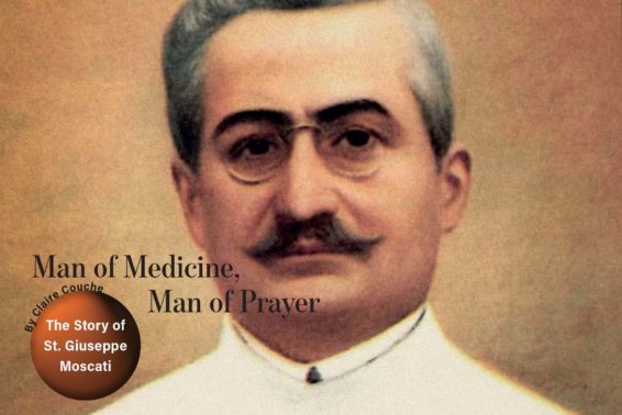 Man of Medicine, Man of Prayer: The Story of St. Giuseppe Moscati by Claire Couche