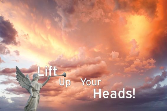 Lift Up Your Heads!: Jesus’ Second Coming Can Fill Us With Joy