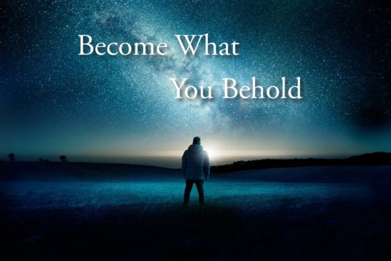 Become What You Behold: Three Keys to Help Us See the Lord by Matt Lozano