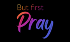 Prayer, Our Lifeline to God
